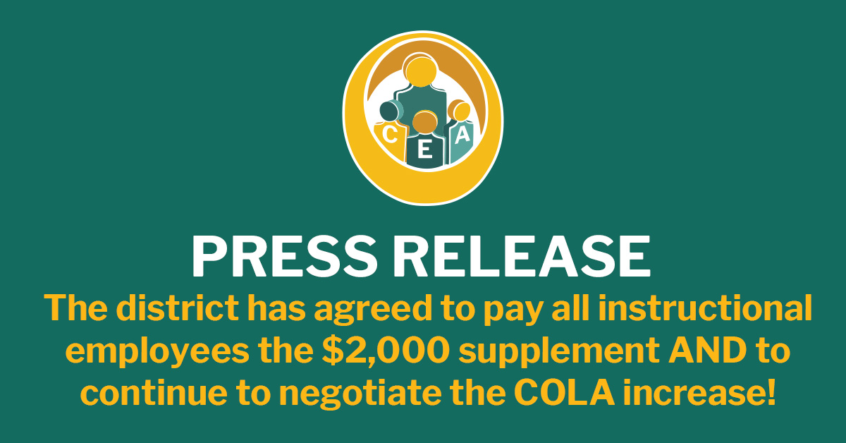 The district has agreed to pay all instructional employees the $2,000 supplement AND to continue to negotiate the COLA increase!
