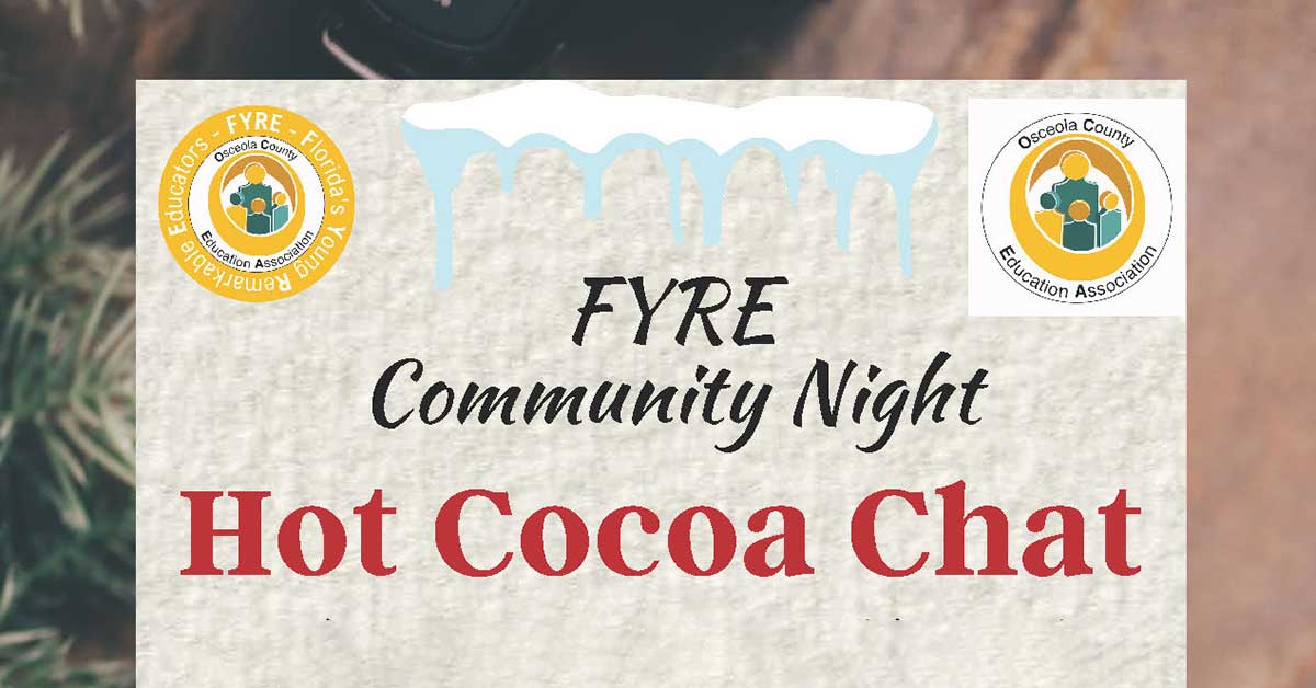 FYRE Community Night, come enjoy some hot chocolate