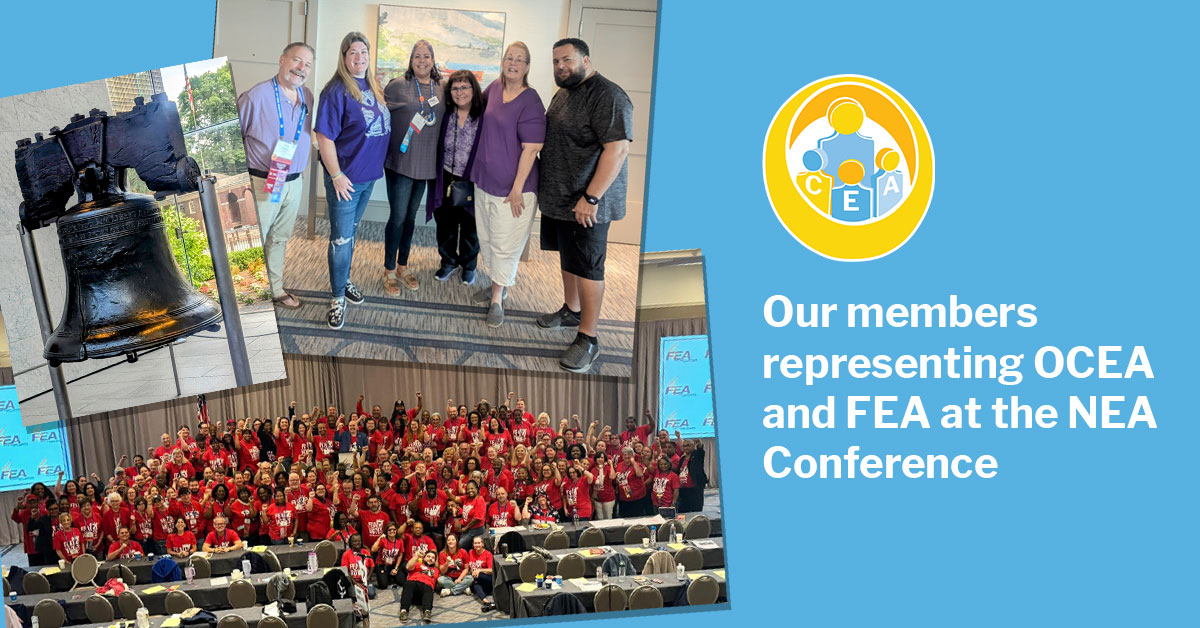 Members representing OCEA and FEA at the NEA Conference in Philadelphia felt proud and valued in the supportive conference environment.