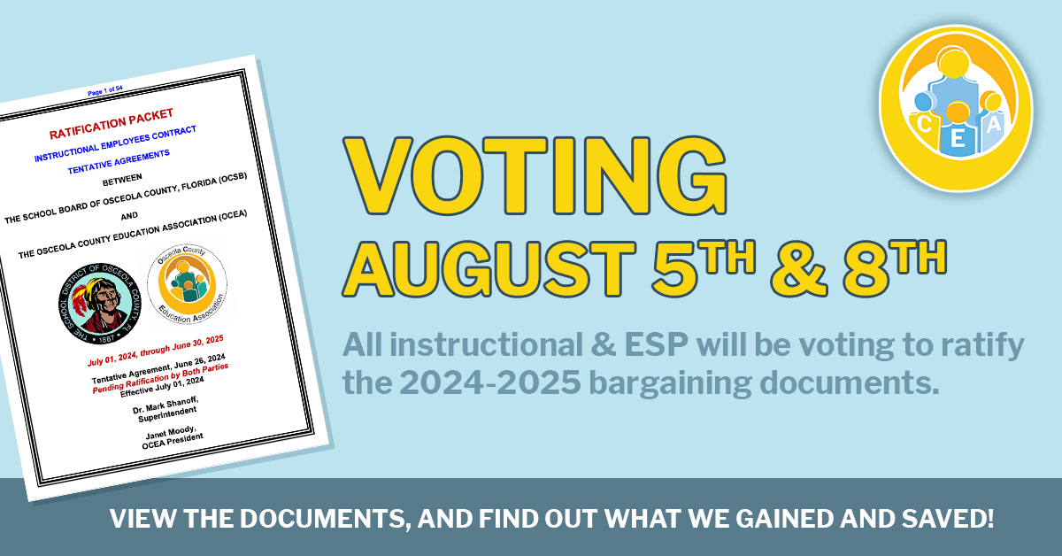 On August 5th and 8th, instructional and esp employees of the School District of Osceola County will vote to ratify the bargaining documents.