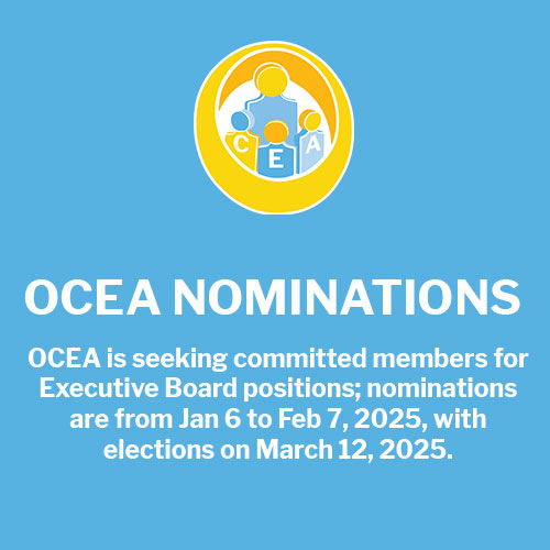 OCEA is seeking committed members for Executive Board positions; nominations are from Jan 6 to Feb 7, 2025, with elections on March 12, 2025.