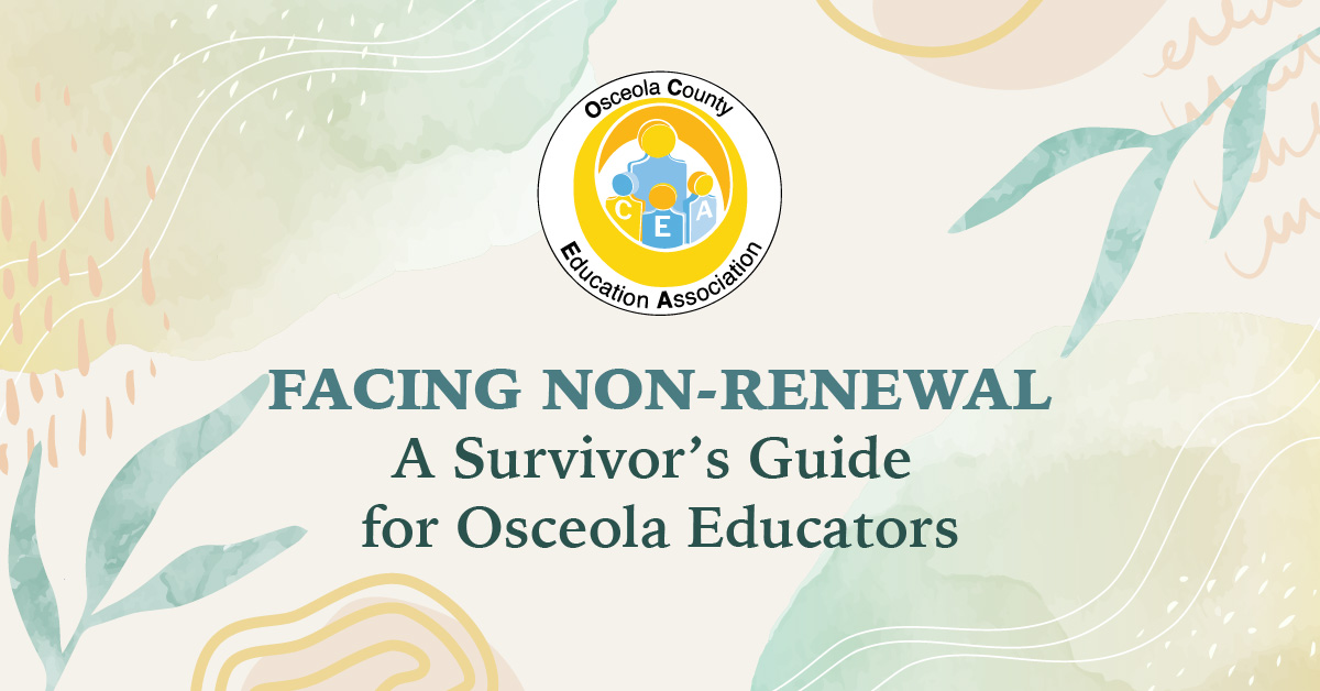 Facing non-renewal? This guide helps Osceola educators protect their rights, apply for benefits, manage coverage, and plan next steps.